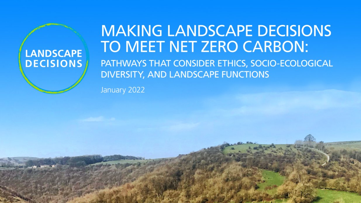 Landscape Decisions Report on how to meet Net Zero Carbon