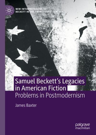 New Publication: 'Samuel Beckett's Legacies in American Fiction