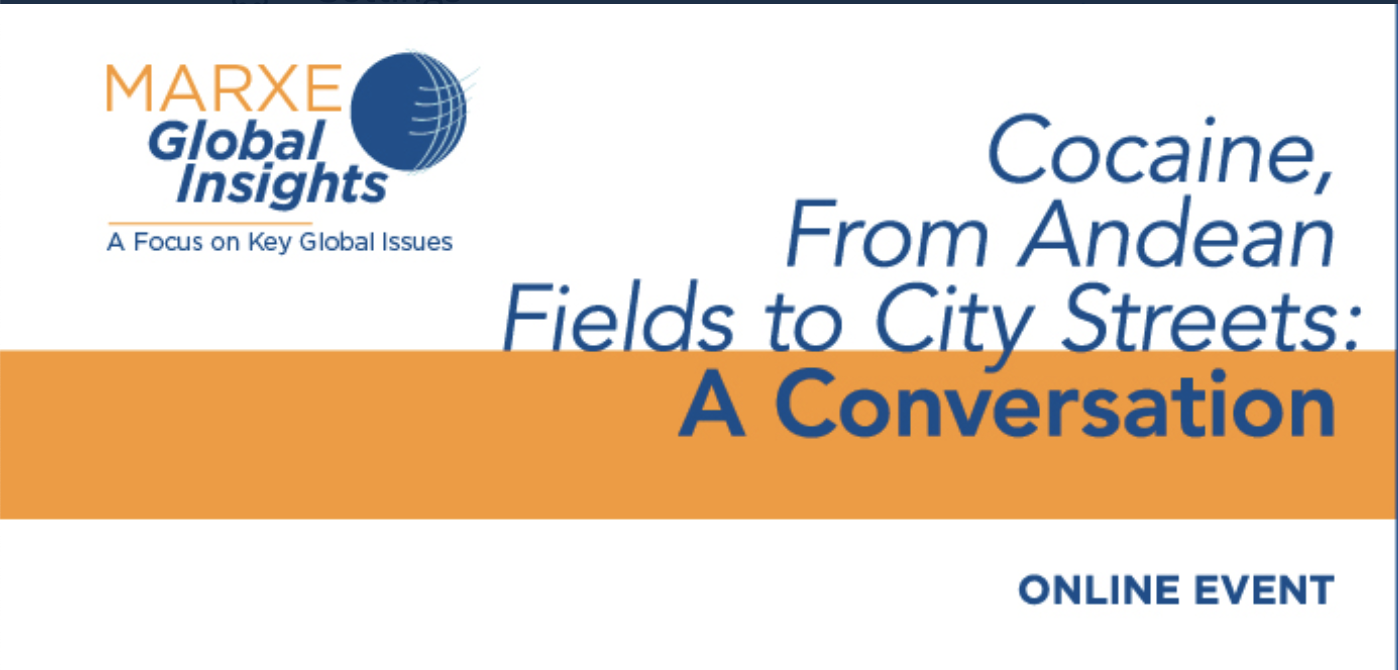 Video of webinar “Cocaine: From Andean Fields to City Streets: A Conversation” hosted by CUNY
