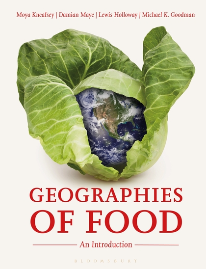 New Book Published from Global Development member Professor Michael Goodman: Geographies of Food: An Introduction