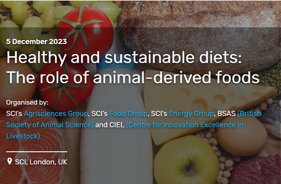 Healthy and sustainable diets: The role of animal-derived foods – 5 December 2023