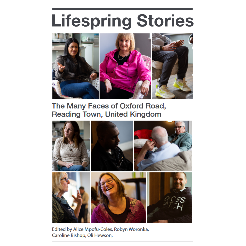 The cover of 'Lifespring Stories: The Many Faces of Oxford Road, Reading Town, United Kingdom'