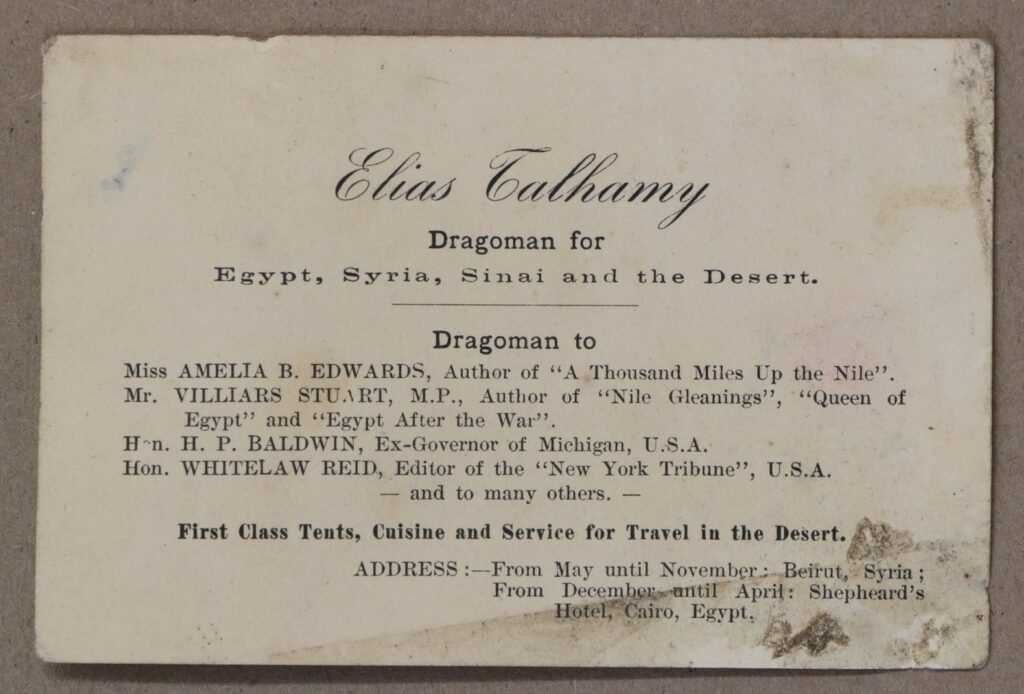 The business card of Elias Talhamy, giving his summer address in Beirut and his winter address in Cairo and listing famous past clients.