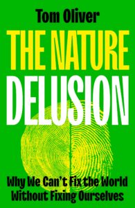 Cover of The Nature Delusion book by Tom Oliver