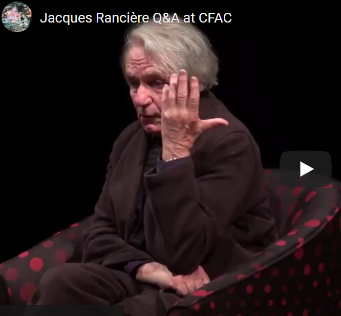 Jacques Rancière Q&A at CFAC