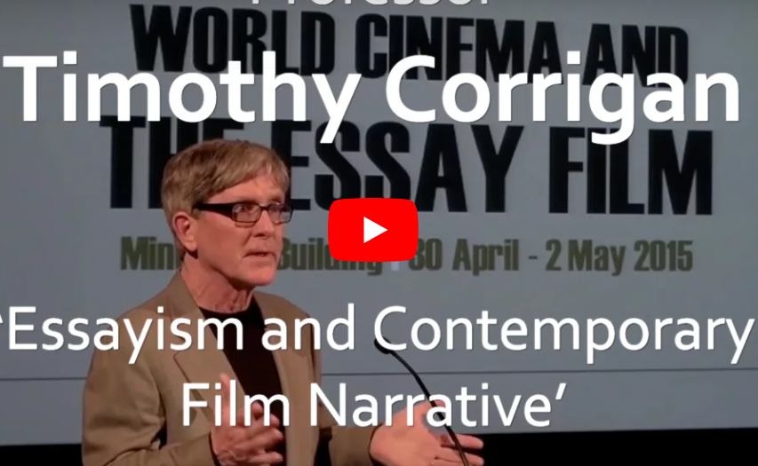 World Cinema and the Essay Film Conference Keynote by Prof Timothy Corrigan