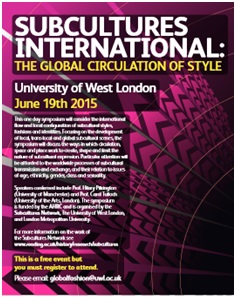 Subcultures International: The Global Circulation of Style