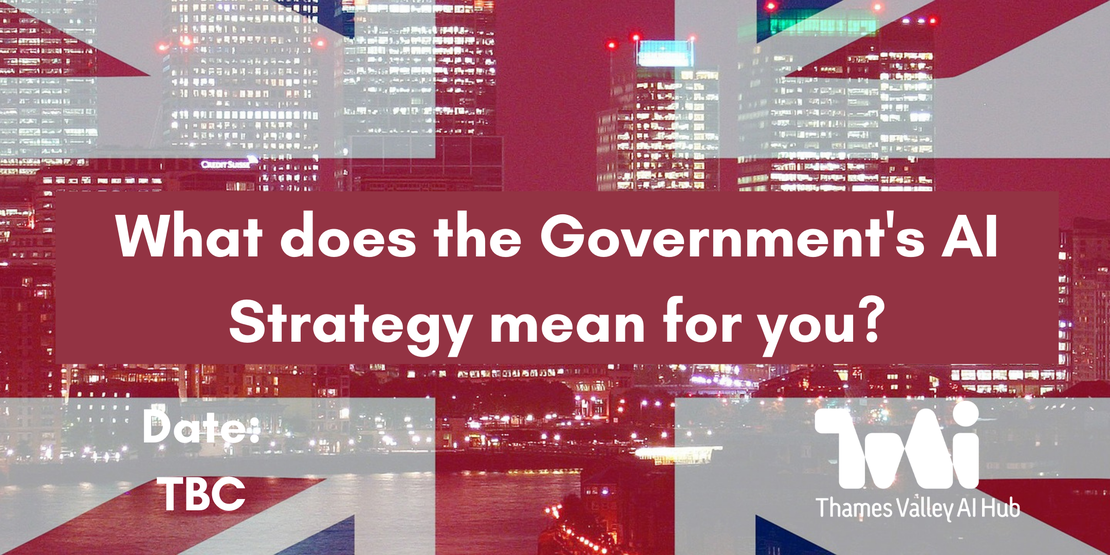What does the Government’s AI Strategy mean for you